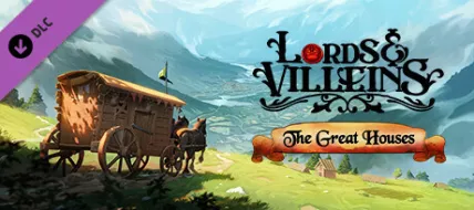 Lords and Villeins The Great Houses thumbnail