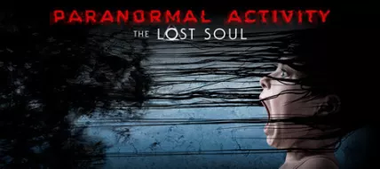 Paranormal Activity: The Lost Soul thumbnail