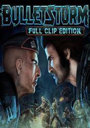 Bulletstorm Full Clip Edition, PC