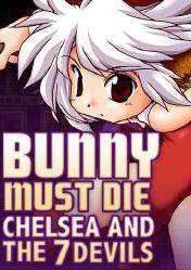 Bunny Must Die! Chelsea and the 7 Devils 